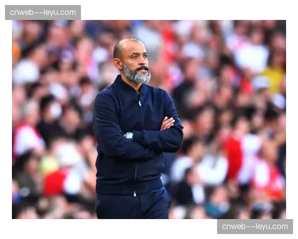 官方声明：诺丁汉森林主帅努诺-桑托下课，俱乐部感谢其贡献